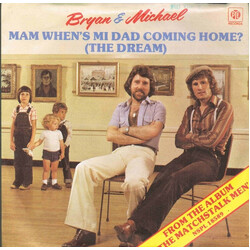 Brian & Michael Mam When's Mi Dad Coming Home? (The Dream) Vinyl 7" USED