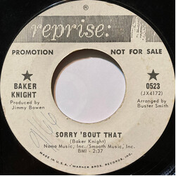 Baker Knight Sorry 'Bout That / I Want What You Got Vinyl 7" USED