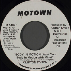 Clifton Dyson Body In Motion (Want Your Body In Motion With Mine) USED VINYL 7INCH 45 RPM PROMO