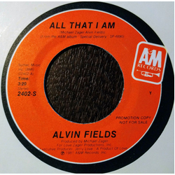 Alvin Fields All That I Am Vinyl 7" USED