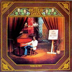 Tom Autry Better Days Vinyl LP USED