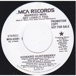 Howard Huntsberry Married Men Get Lonely Too USED VINYL 7INCH PROMO
