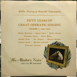 Various Fifty Years Of Great Operatic Singing Volume I : 1900-1910 Vinyl LP USED