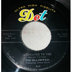 The Hilltoppers / Jimmy Sacca Dedicated To You / My Cabin Of Dreams USED VINYL 7INCH 45 RPM SINGLE MONO