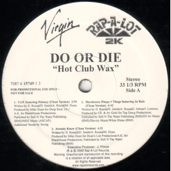 Do Or Die Hot Club Wax Vinyl 12" USED