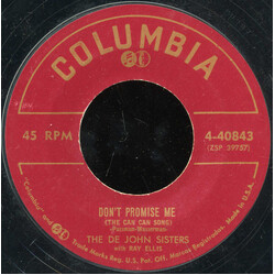 De John Sisters / Ray Ellis Don't Promise Me (The Can Can Song) / He's Got Time USED VINYL 7INCH 45 RPM SINGLE