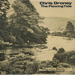 Chris Droney The Flowing Tide - Traditional Concertina Music From County Clare Vinyl LP USED