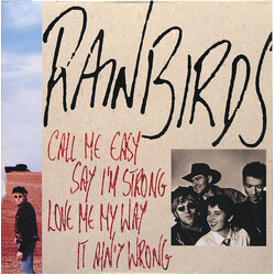 Rainbirds Call Me Easy Say I'm Strong Love Me My Way It Ain't Wrong Vinyl LP USED