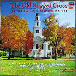 Jo Stafford / Gordon MacRae The Old Rugged Cross Vinyl LP USED