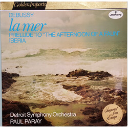 Claude Debussy / Detroit Symphony Orchestra / Paul Paray La Mer · Prelude To "The Afternoon Of A Faun" · Iberia Vinyl LP USED