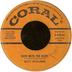 Billy Williams (5) Date With The Blues / I'm Gonna Sit Right Down And Write Myself A Letter VINYL 7" USED