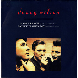 Danny Wilson (2) Mary's Prayer (Paul Staveley O'Duffy Remix) / Monkey's Shiny Day (Original Demo Version) USED VINYL 7INCH 45 RPM SINGLE STEREO