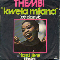 Thembi Kwela M'Fana (Cé Dansé) / Taxi Jive (Il T'excite) USED VINYL 7INCH