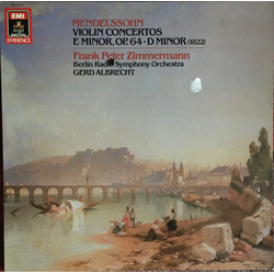Felix Mendelssohn-Bartholdy / Frank Peter Zimmermann / Radio-Symphonie-Orchester Berlin / Gerd Albrecht Violin Concertos E Minor, Op. 64 • D Minor (18