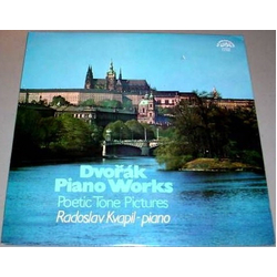 Antonín Dvořák / Radoslav Kvapil Piano Works (Poetic Tone Pictures) Vinyl LP USED