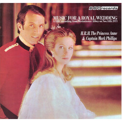 Various Music For A Royal Wedding: From The Marriage Of Her Royal Highness The Princess Anne And Captain Mark Phillips At Westminster Abbey, Wednesday
