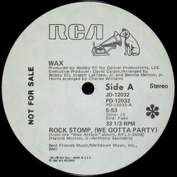 Wax (8) Rock Stomp (We Gotta Party) / Wax Attack USED VINYL 12INCH 33 S RPM PROMO