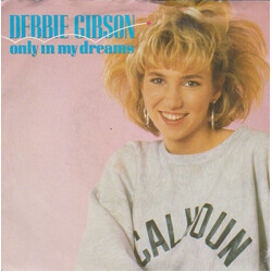 Debbie Gibson Only In My Dreams USED VINYL 7INCH 45 RPM SINGLE REISSUE