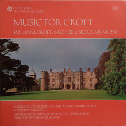 William Croft / Rogers Covey-Crump / Michael George (3) / Kevin Smith (11) / Stephen Varcoe Music For Croft Vinyl LP USED
