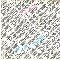 The Motors Love And Loneliness USED VINYL 7INCH 45 RPM SINGLE PROMO STEREO MONO