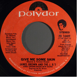 James Brown / The J.B.'s Give Me Some Skin / People Wake Up And Live USED VINYL 7INCH 45 RPM SINGLE STYRENE STEREO