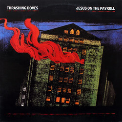 Thrashing Doves Je$u$ On The Payroll USED VINYL 12INCH SINGLE 45 RPM