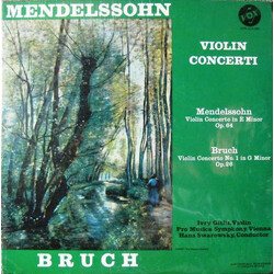 Felix Mendelssohn-Bartholdy / Max Bruch / Ivry Gitlis / Vienna Pro Musica Orchestra / Hans Swarowsky Violin Concerti (Violin Concerto In E Minor Op. 6