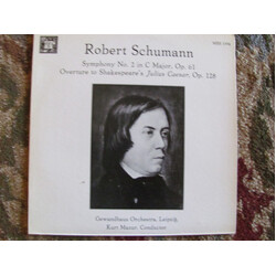 Robert Schumann Symphony No. 2 In C Major, Op. 61, Overture To Shakespeare's Julius Caesar, Op. 128 Vinyl LP USED