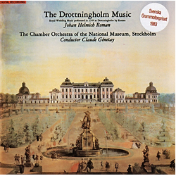 Johan Helmich Roman / Nationalmusei Kammarorkester / Claude Genetay The Drottningholm Music (Royal Wedding Music Performed In 1744 At Drottningholm By