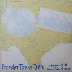 Various Border Town Jive (Chicano R & B From San Antonio) Vinyl LP USED