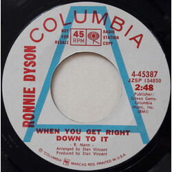 Ronnie Dyson When You Get Right Down To It USED VINYL 7INCH 45 RPM PROMO STYRENE