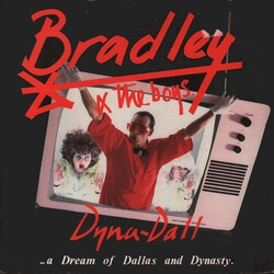 Bradley & The Boys Dyna-Dall (A Dream Of Dallas & Dynasty) USED VINYL 12INCH