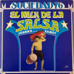 Sociedad 76 / Johnny Zamot El Hulk De La Salsa Vinyl LP USED