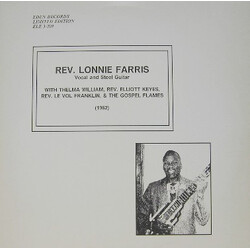 Reverend Lonnie Farris / Thelma William / Rev. Elliott Keyes / Rev. Le Vol Franklin / The Gospel Flames (3) Rev. Lonnie Farris Vinyl LP USED