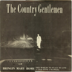 The Country Gentlemen Bringing Mary Home Vinyl LP USED