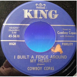 Cowboy Copas I Built A Fence Around My Heart USED VINYL 7INCH 45 RPM