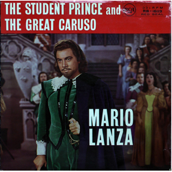 Mario Lanza The Student Prince And The Great Caruso Vinyl LP USED