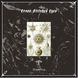 Cross Stitched Eyes Decomposition Vinyl LP USED