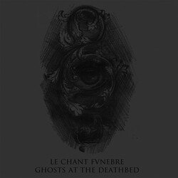 Le Chant Funebre Ghosts At The Deathbed USED VINYL 12INCH SINGLE SIDED EP NUMBERED