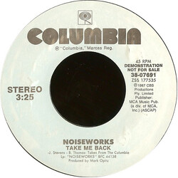 Noiseworks Take Me Back USED VINYL 7INCH 45 RPM PROMO