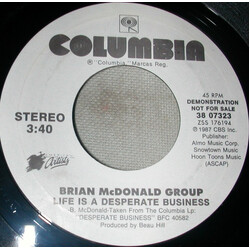 Brian McDonald Group Life Is A Desperate Business USED VINYL 7INCH 45 RPM SINGLE PROMO