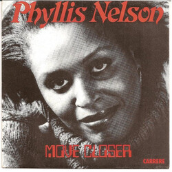Phyllis Nelson Move Closer USED VINYL 7INCH SINGLE 45 RPM