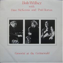 Bob Wilber / Dave McKenna / Joanne Horton Groovin' At The Grünewald Vinyl LP USED