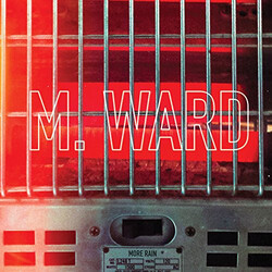 M. Ward More Rain Vinyl LP USED