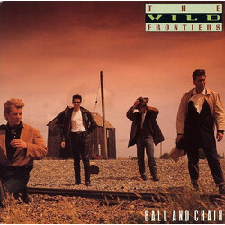 The Wild Frontiers Ball And Chain USED VINYL 12INCH SINGLE