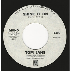 Tom Jans Shine It On USED VINYL 7INCH 45 RPM PROMO STEREO MONO