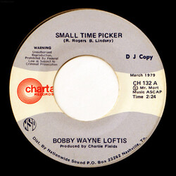 Bobby Wayne Loftis Small Time Picker USED VINYL 7INCH 45 RPM PROMO