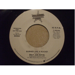Billy Joe Royal Burned Like A Rocket USED VINYL 7INCH 45 RPM PROMO STEREO MONO