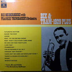 Bix Beiderbecke / Frankie Trumbauer And His Orchestra Bix & Tram - 1929 Plus Vinyl LP USED