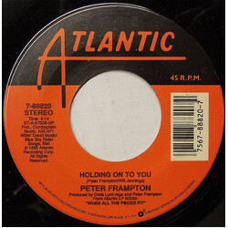 Peter Frampton Holding On To You USED VINYL 7INCH 45 RPM SINGLE STEREO